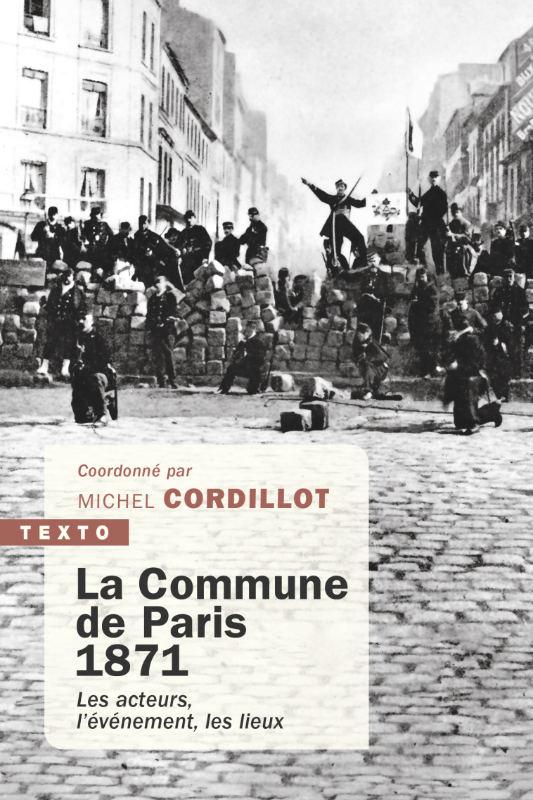 La Commune de Paris, 1871 -   - TALLANDIER