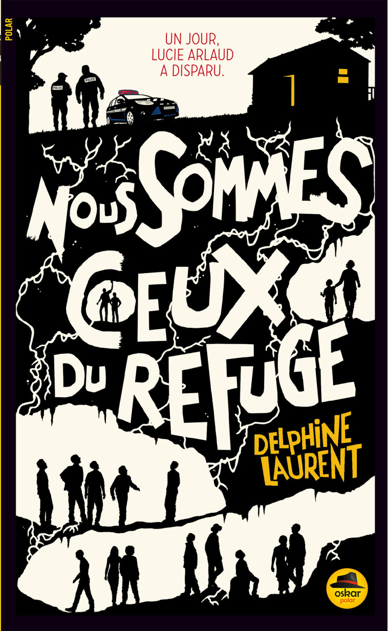 NOUS SOMMES CEUX DU REFUGE - Delphine Laurent - OSKAR