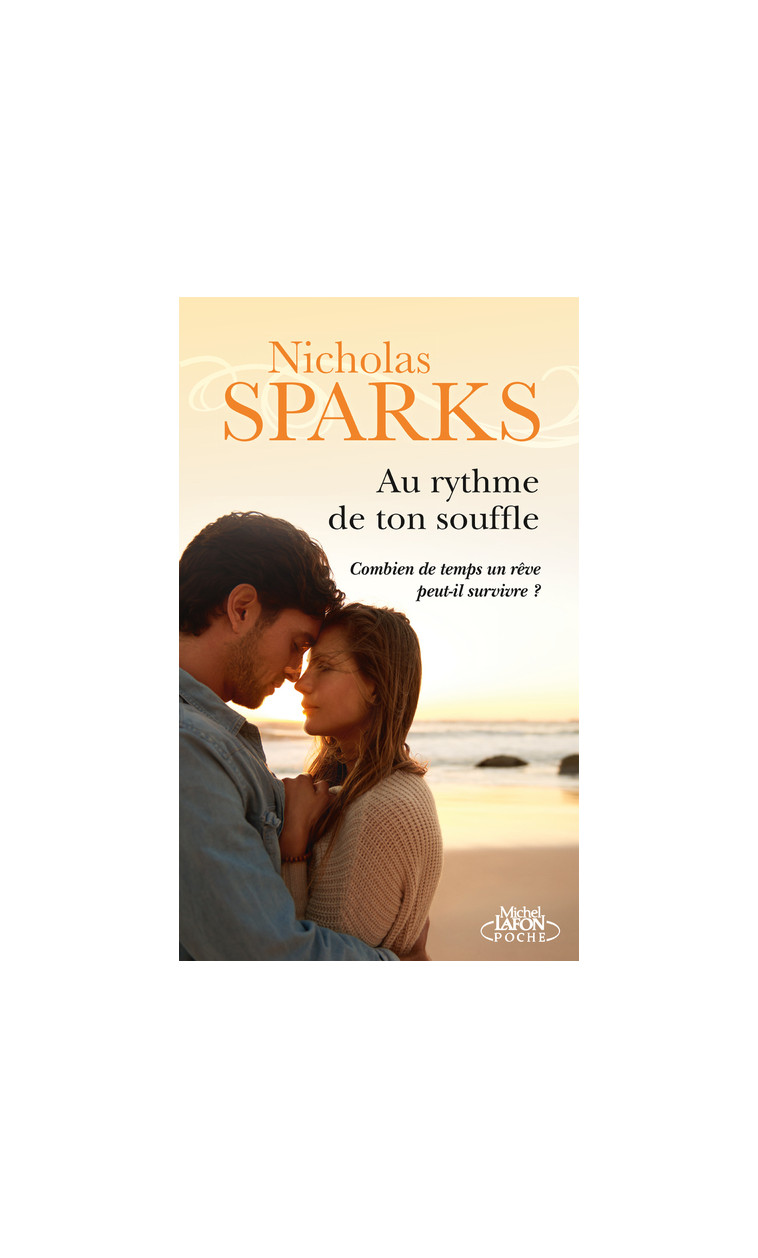 Au rythme de ton souffle - Nicholas Sparks - MICHEL LAFON PO