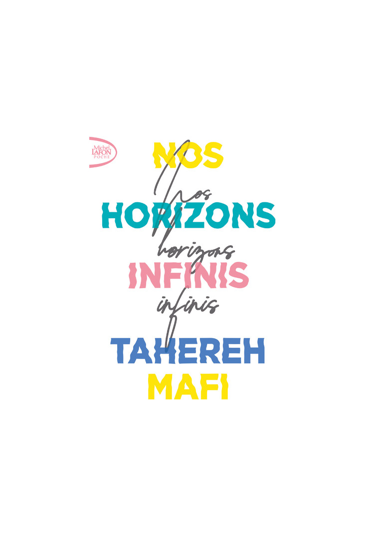 Nos horizons infinis - Tahereh Mafi - MICHEL LAFON PO