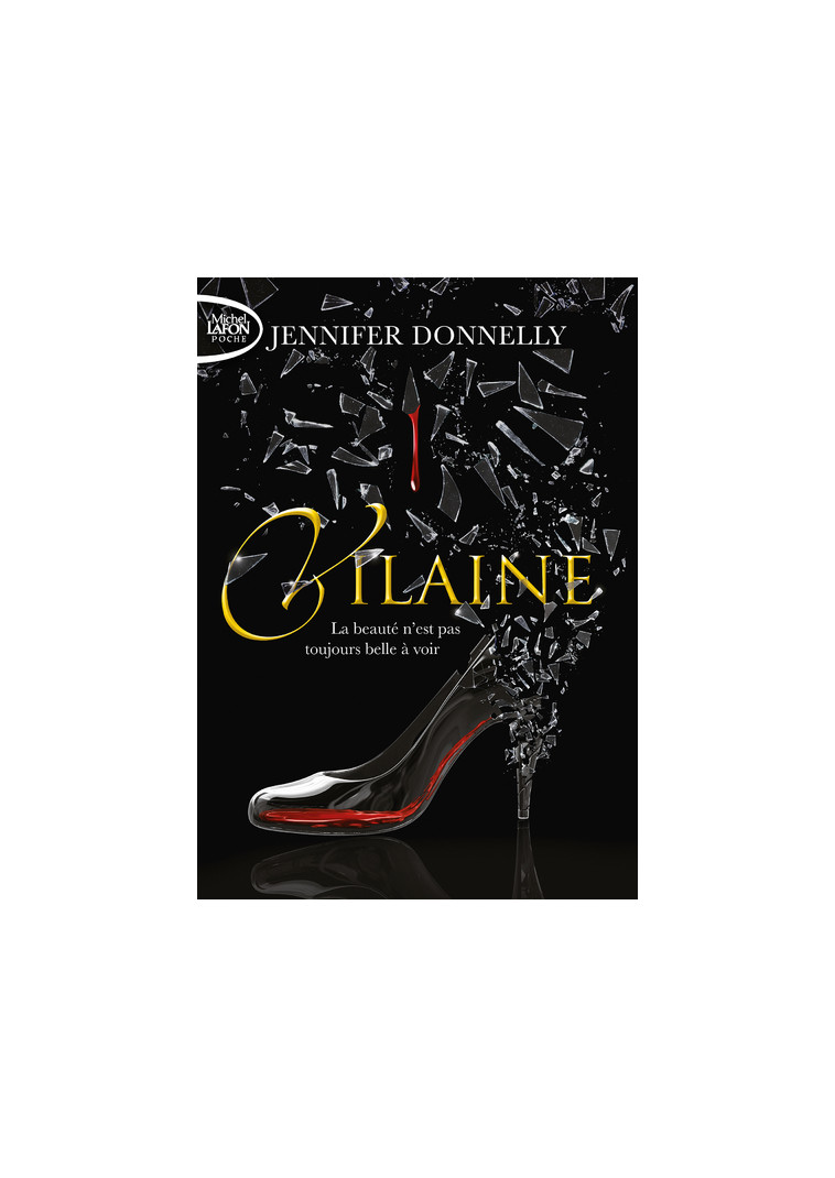 Vilaine - Jennifer Donnelly - MICHEL LAFON PO