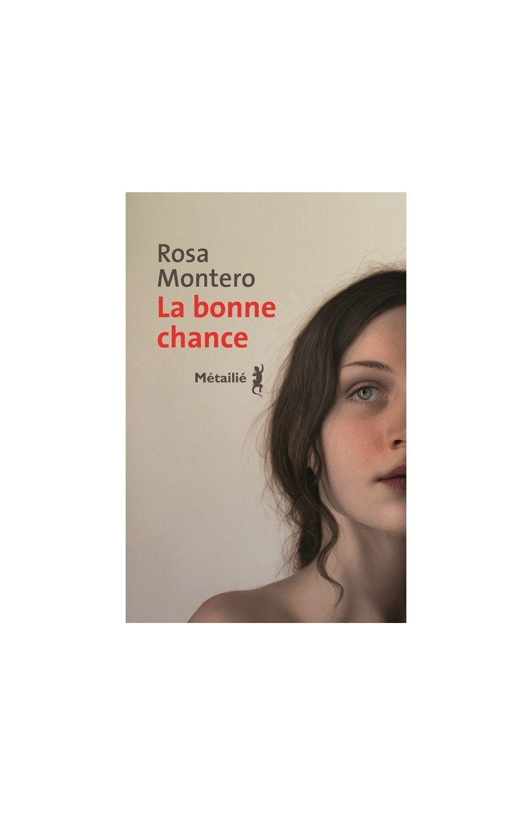 La Bonne Chance - Rosa Montero - METAILIE