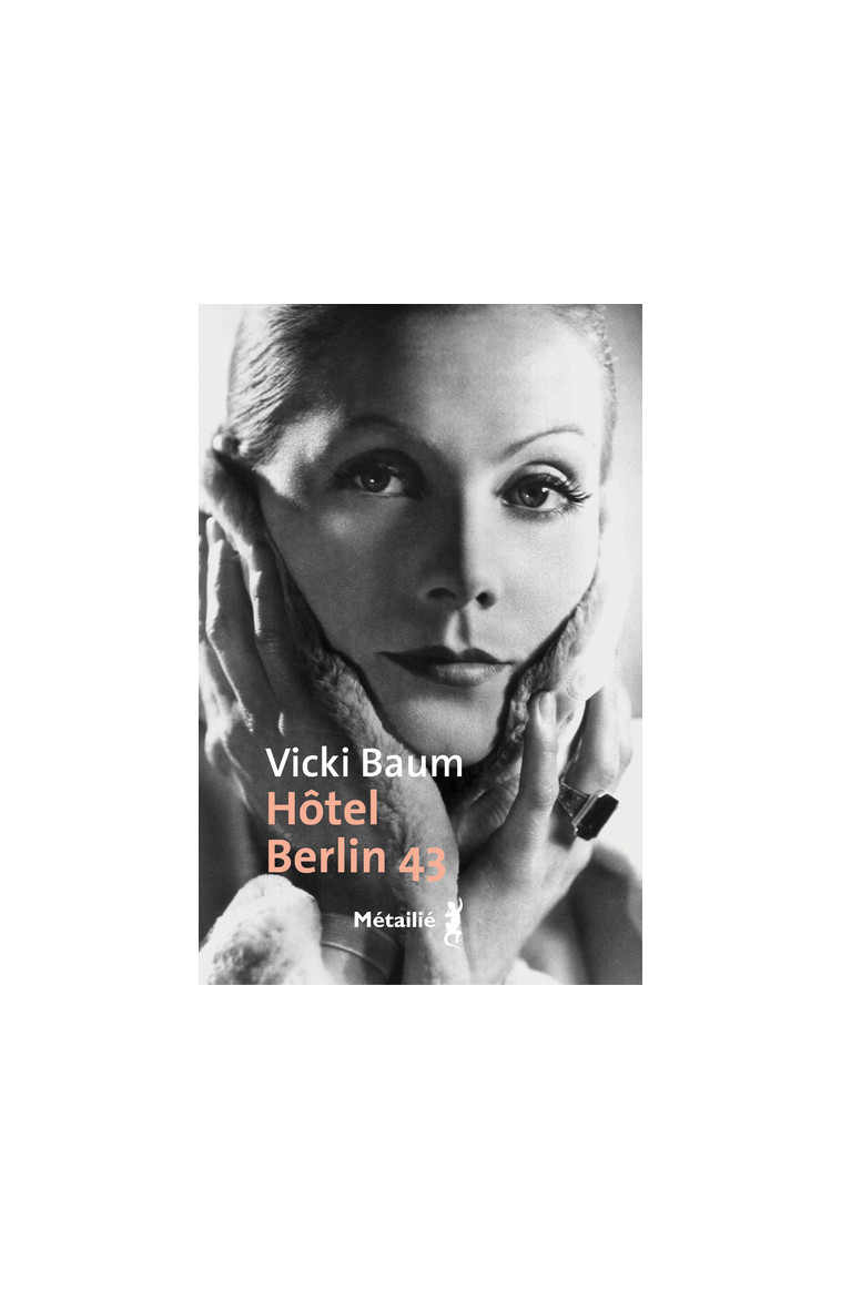 Hôtel Berlin 43 - Vicki Baum - METAILIE