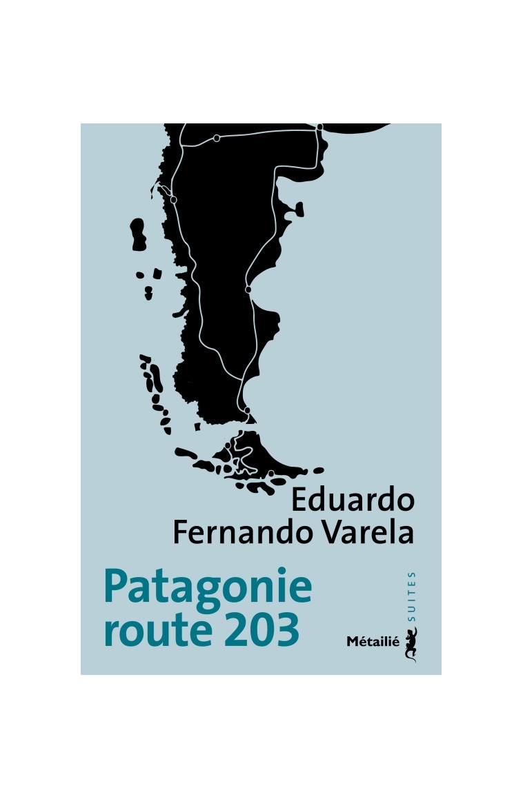 Patagonie route 203 - Eduardo Fernando Varela - METAILIE