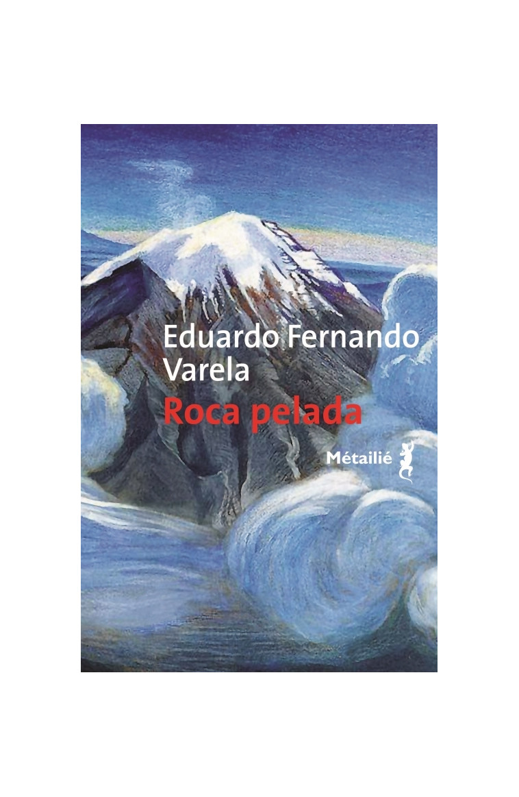 Roca Pelada - Eduardo Fernando Varela - METAILIE