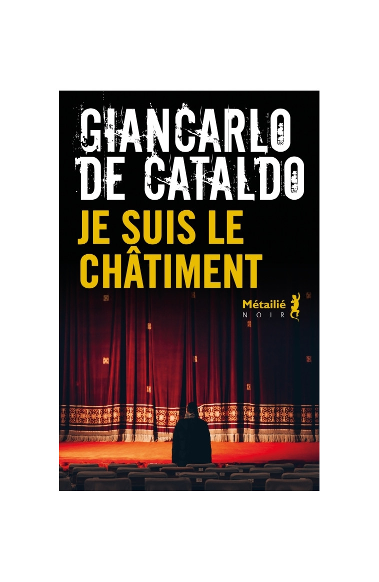 Je suis le châtiment - Giancarlo De Cataldo - METAILIE