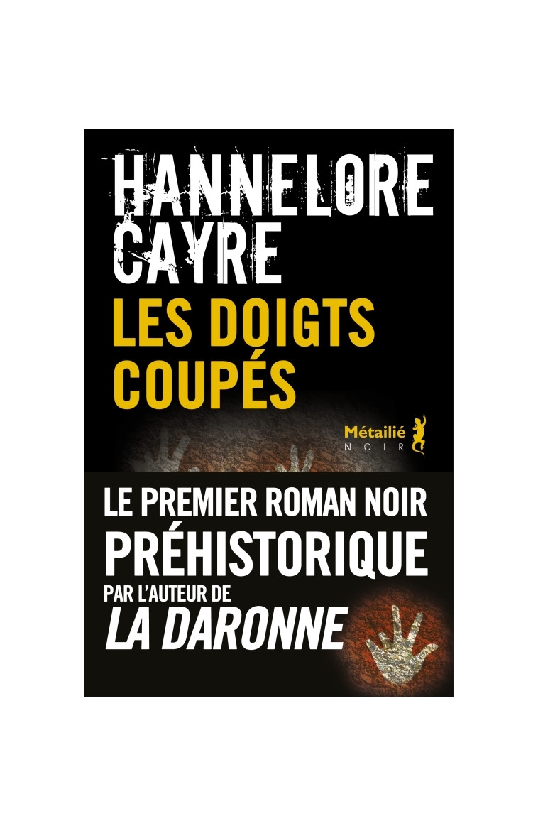 Les Doigts coupés - Hannelore Cayre - METAILIE