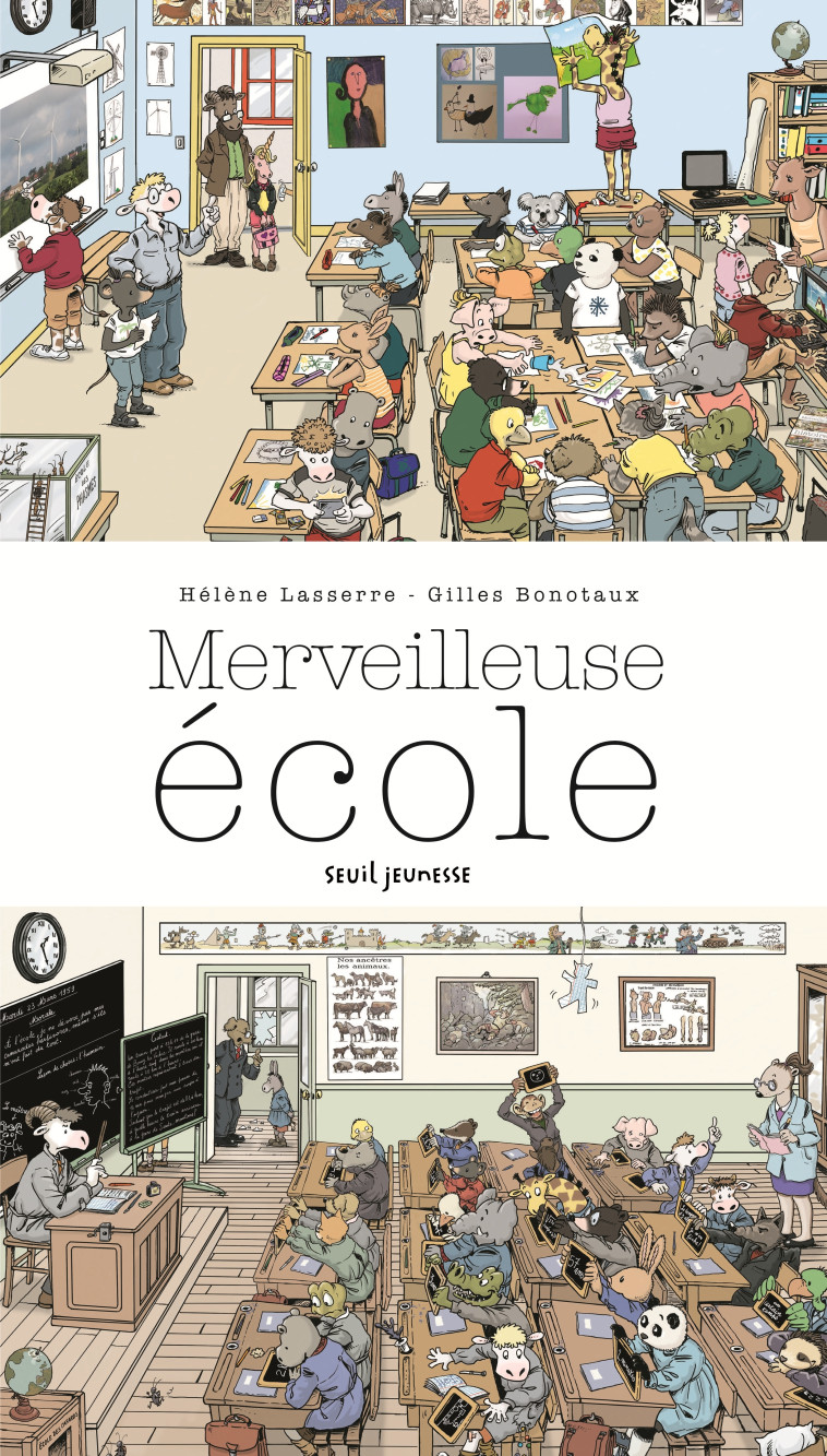 Merveilleuse école - Hélène Lasserre - SEUIL JEUNESSE