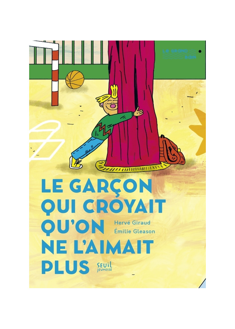 Le Garçon qui croyait qu'on ne l'aimait plus - Hervé Giraud - SEUIL JEUNESSE