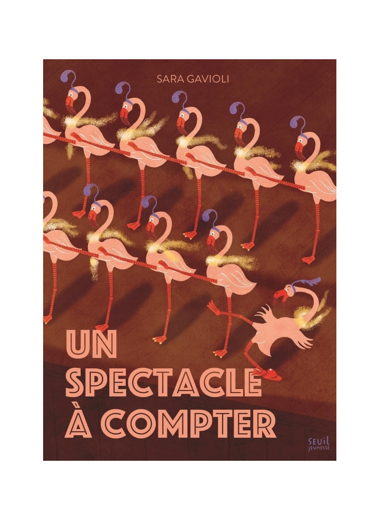 Un spectacle à compter - Sara Gavioli - SEUIL JEUNESSE