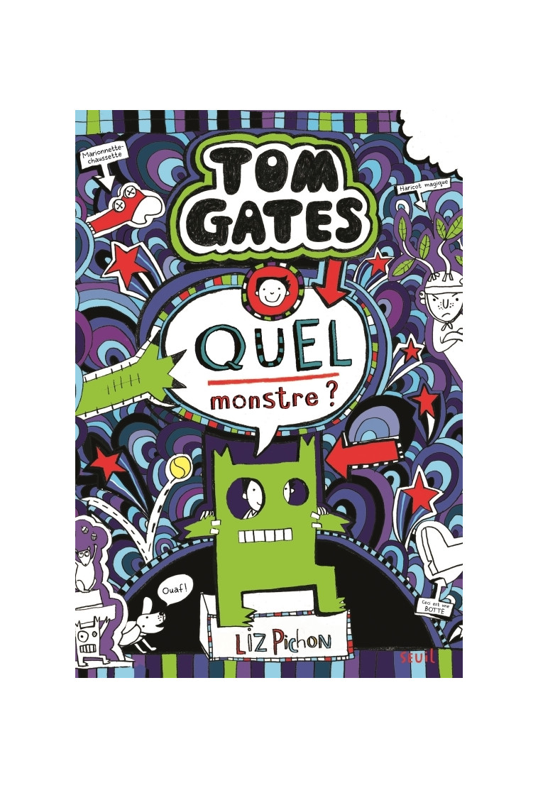 Tom Gates - Tom Gates, tome 15 - Liz Pichon - SEUIL JEUNESSE