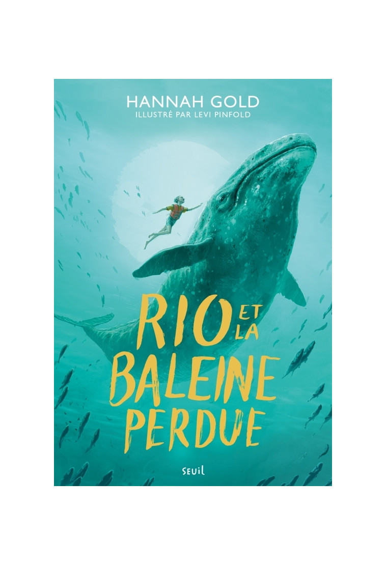 Rio et la baleine perdue - Hannah Gold - SEUIL JEUNESSE