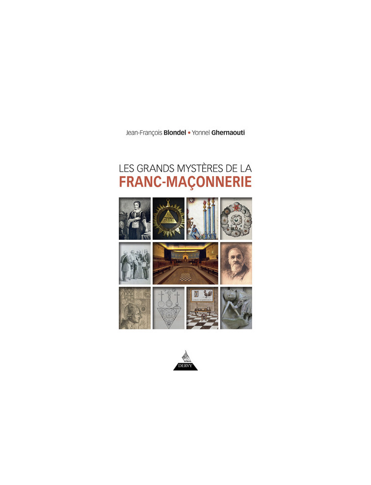 Les grands mystères de la franc-maçonnerie - Jean-François Blondel - DERVY