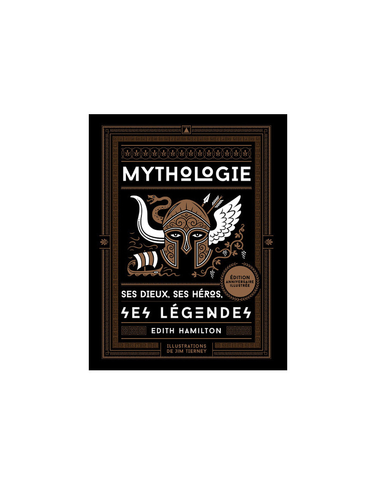 Mythologie - Ses dieux, ses héros, ses légendes - Edith Hamilton - DERVY