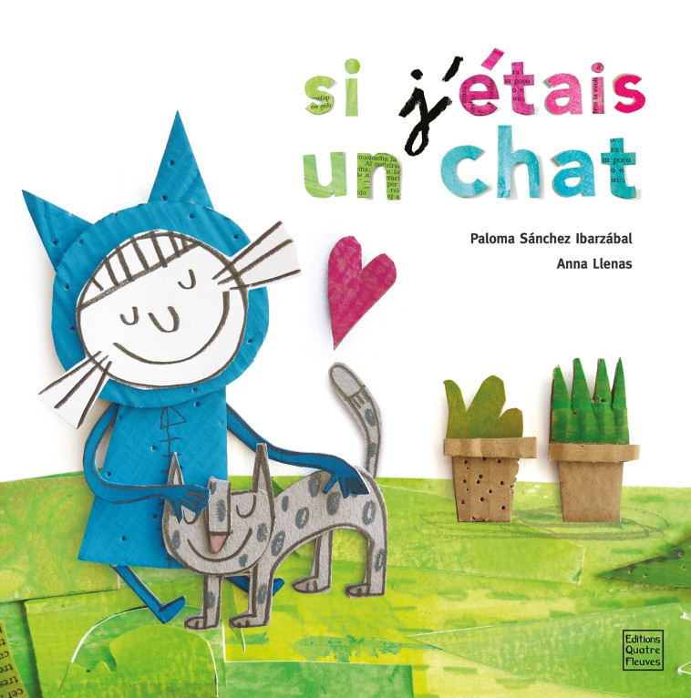 Si j'étais un chat - Anna Llenas - GLENAT JEUNESSE