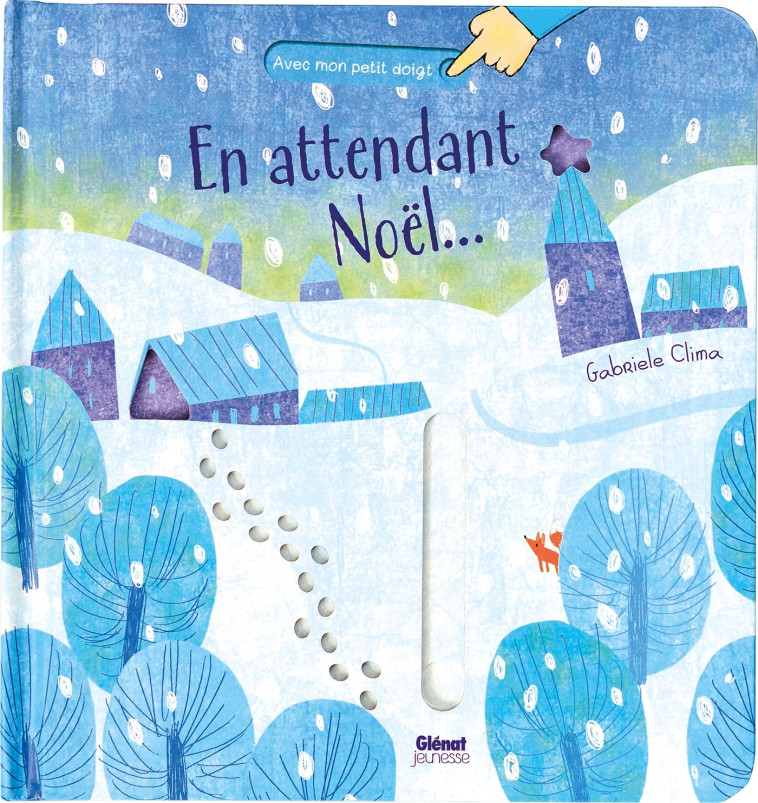 En attendant Noël... - Gabriele Clima - GLENAT JEUNESSE