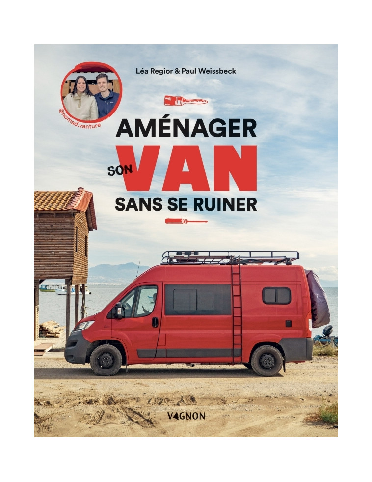 Aménager son van sans se ruiner - Léa Regior - VAGNON