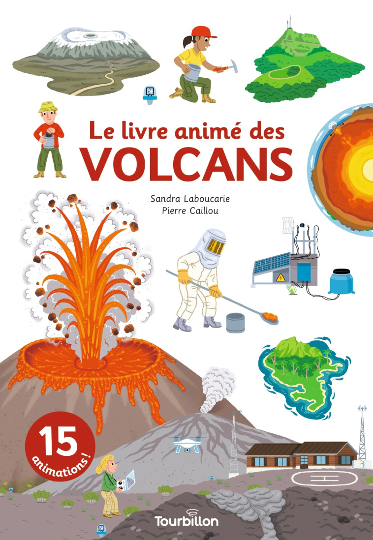 Le livre animé des volcans - Pierre Caillou - TOURBILLON