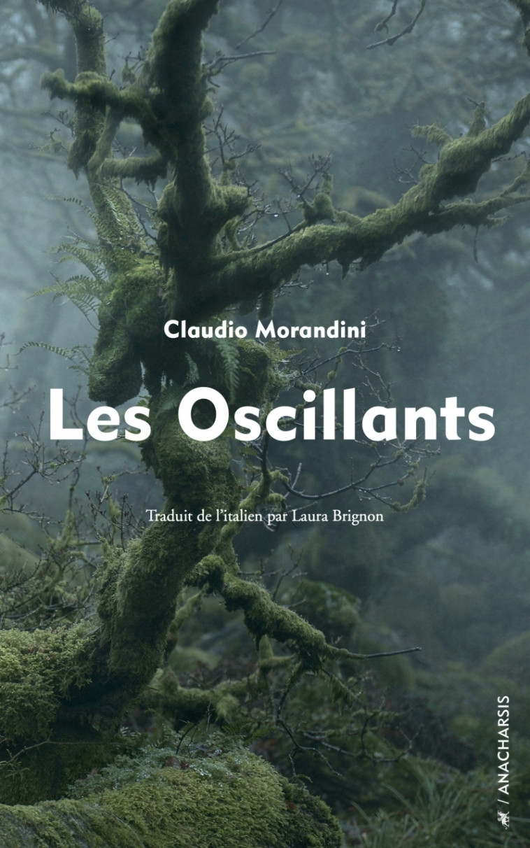 Les Oscillants - Claudio MORANDINI - ANACHARSIS