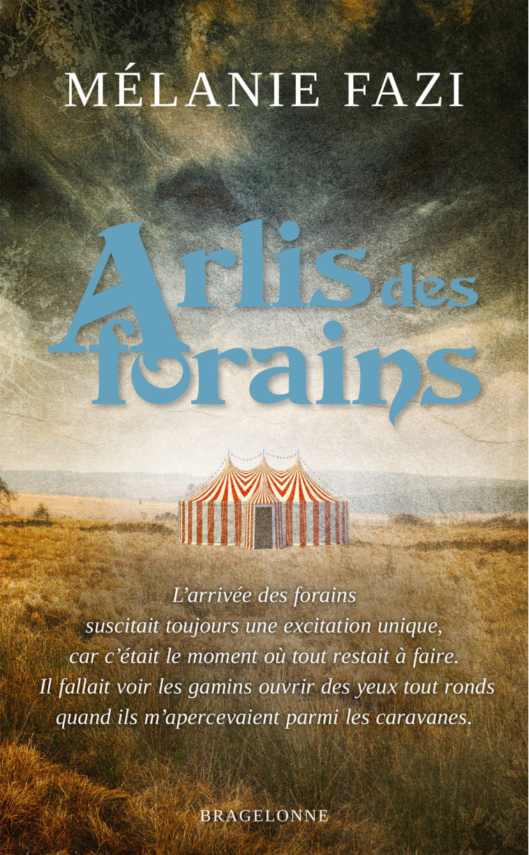 Arlis des forains - Mélanie Fazi - BRAGELONNE