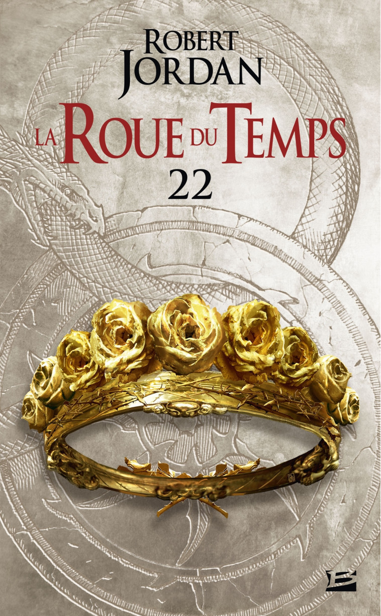 La Roue du Temps, T22 : Le Poignard des rêves - deuxième partie - Robert Jordan - BRAGELONNE