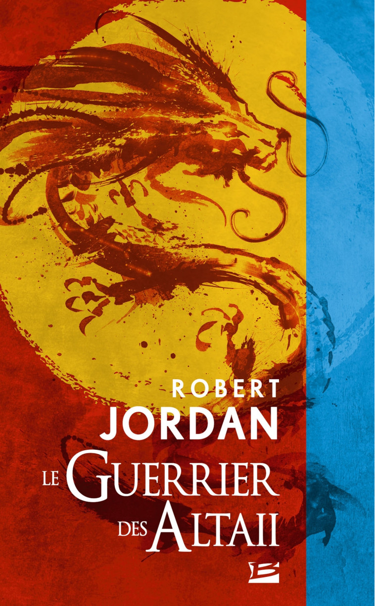 Le Guerrier des Altaii - Robert Jordan - BRAGELONNE