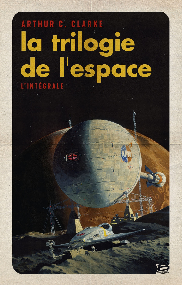 La Trilogie de l'espace - L'intégrale - Arthur C. Clarke - BRAGELONNE