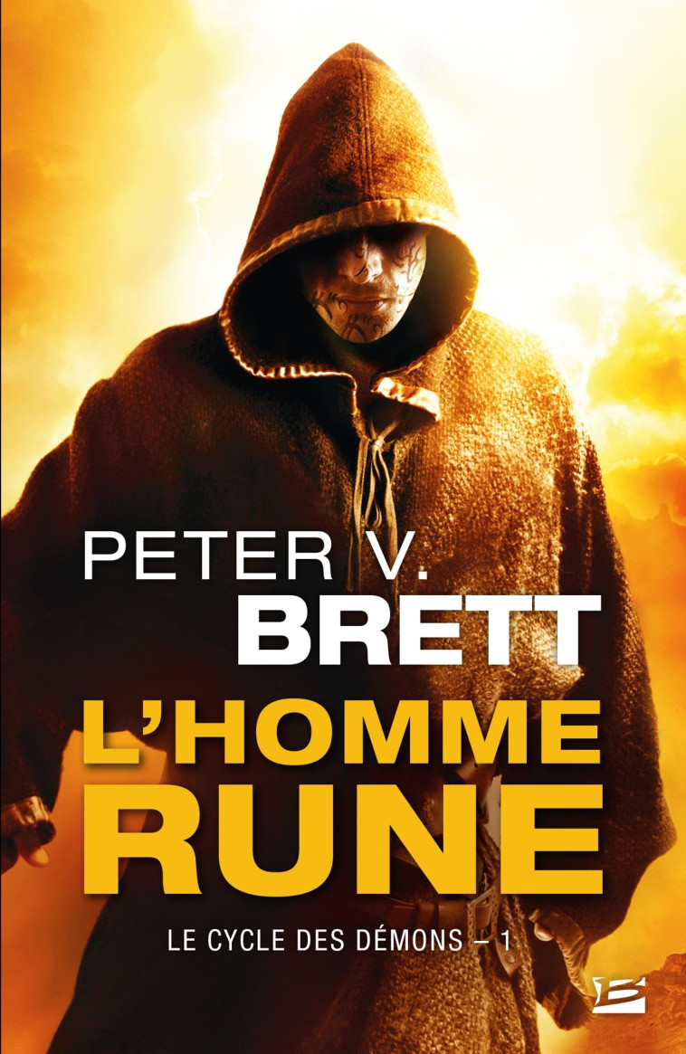 Le Cycle des démons, T1 : L'Homme-rune (OP poche 2022) - Peter V. Brett - BRAGELONNE