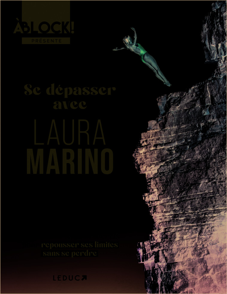 Se dépasser avec Laura Marino - Laura Marino - LEDUC