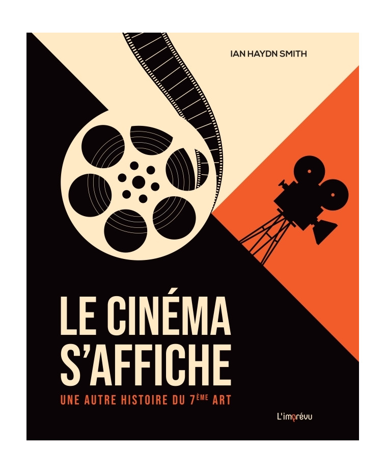 Le cinéma s'affiche - Ian Haydn Smith - L IMPREVU