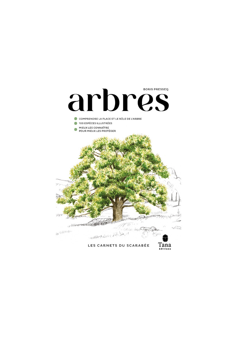 Les carnets du scarabée - Arbres - Boris Presseq - TANA