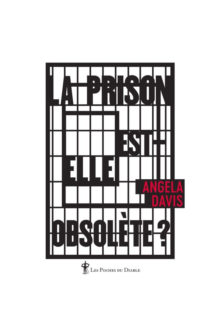 La prison est-elle obsolète ? - Angela Yvonne Davis - DIABLE VAUVERT