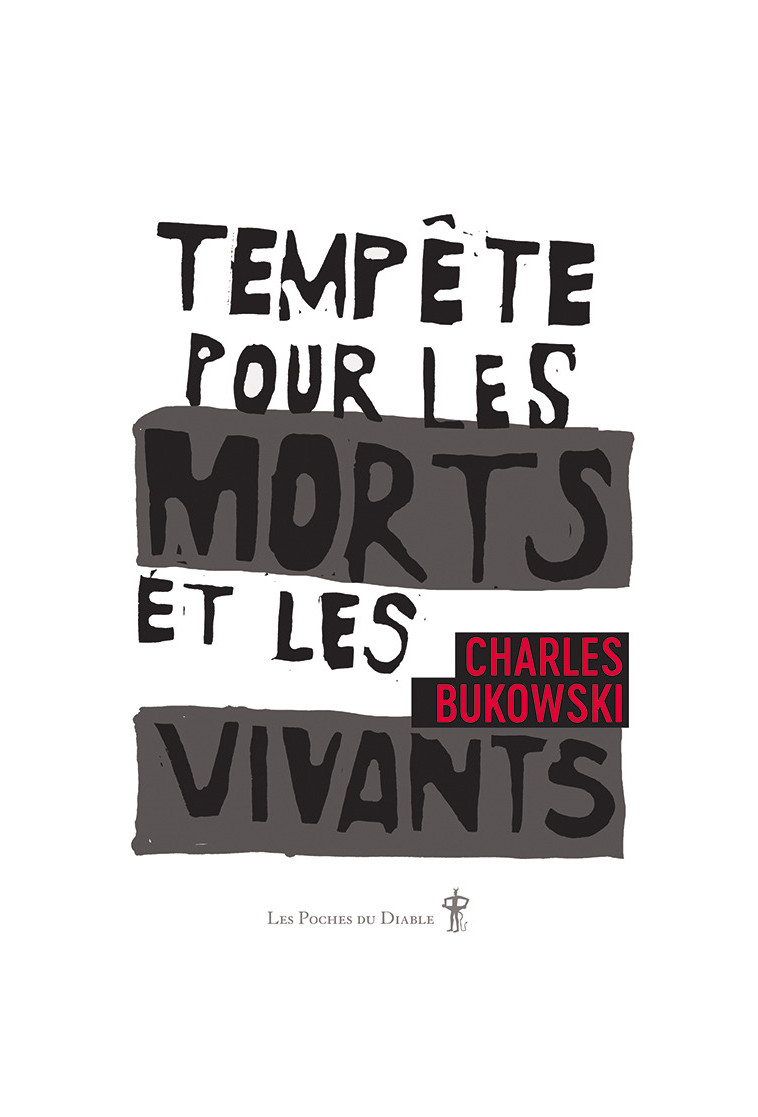 Tempête pour les morts et les vivants - Charles Bukowski - DIABLE VAUVERT