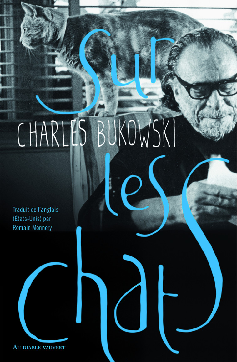 Sur les chats - Charles Bukowski - DIABLE VAUVERT