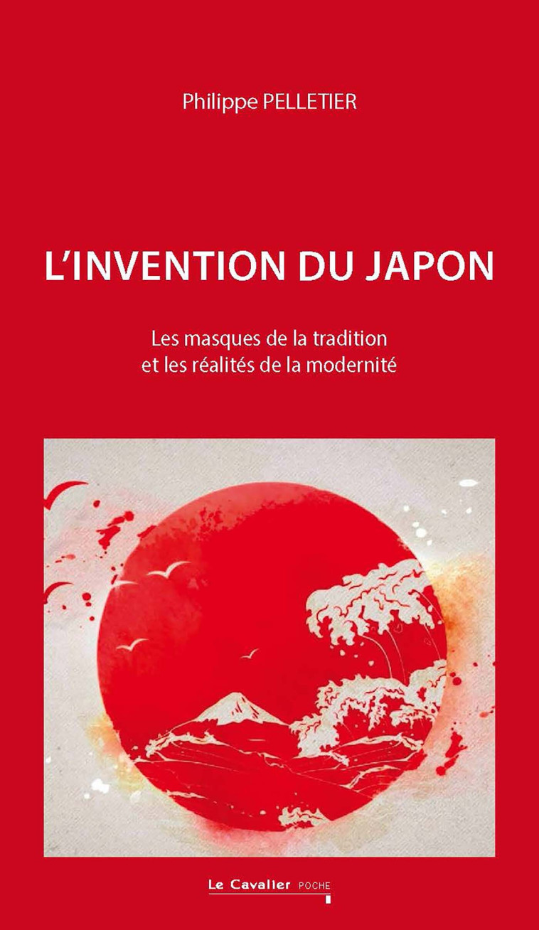 L'Invention du Japon - Philippe Pelletier - CAVALIER BLEU