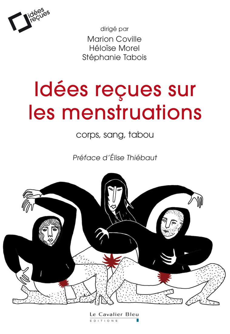 Idées reçues sur les menstruations - Marion Coville - CAVALIER BLEU