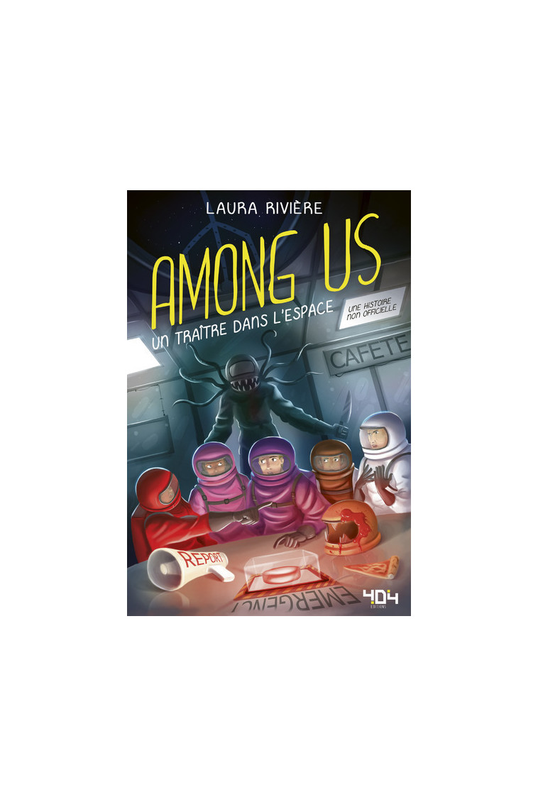 Among Us - Un traître dans l'espace - Laura Rivière - 404 EDITIONS