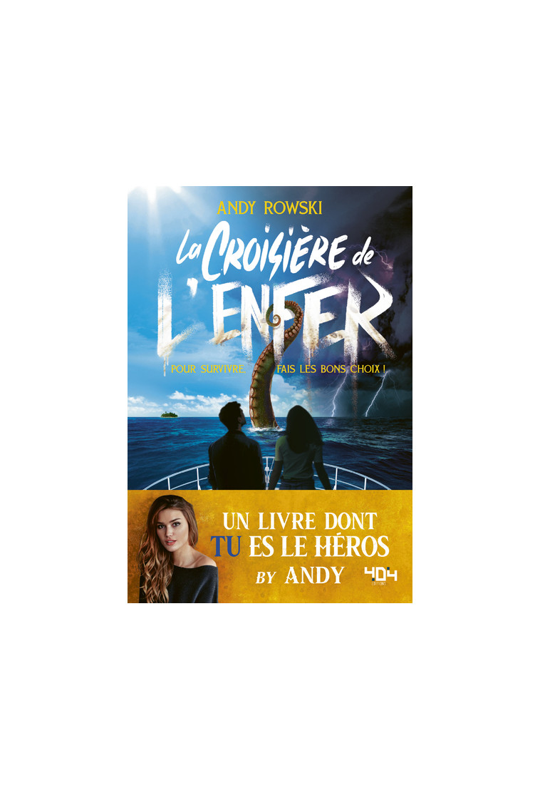 Livre dont tu es le héros - La croisière de l'enfer - Andy Rowski - 404 EDITIONS