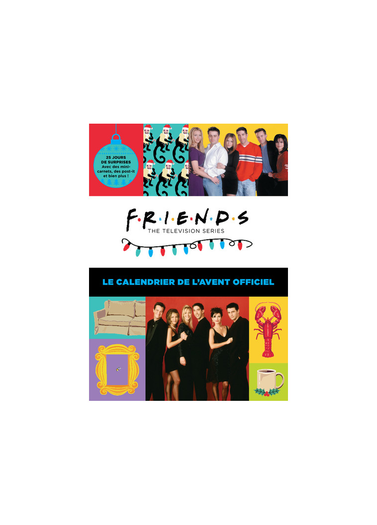 Friends - Le Calendrier de l'Avent officiel -  Collectif - 404 EDITIONS