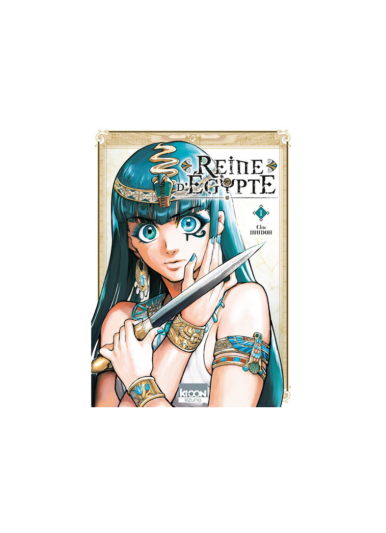 Reine d'Egypte T01 - Chie Inudoh - KI-OON