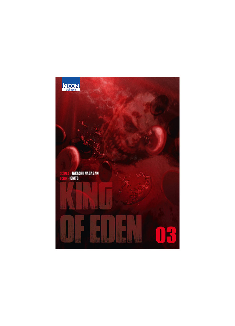 King of Eden T03 - Takashi Nagasaki - KI-OON