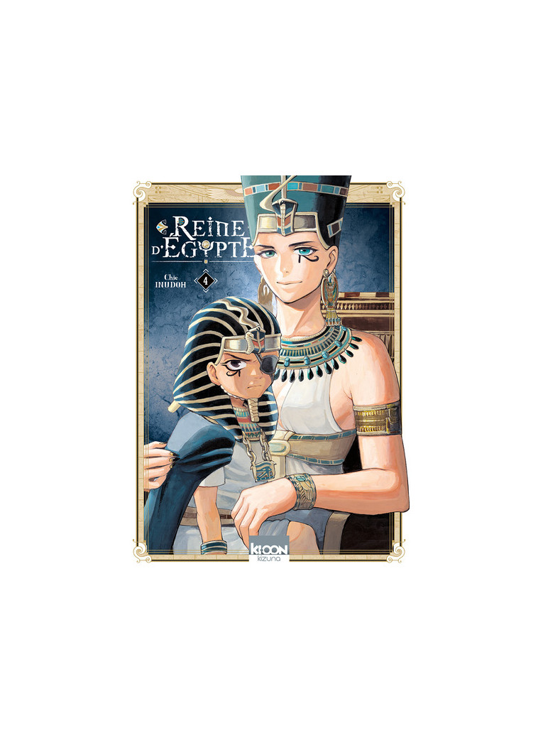 Reine d'Egypte T04 - Chie Inudoh - KI-OON