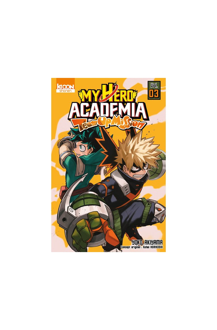 My Hero Academia Team-up Mission T03 - Kohei Horikoshi - KI-OON