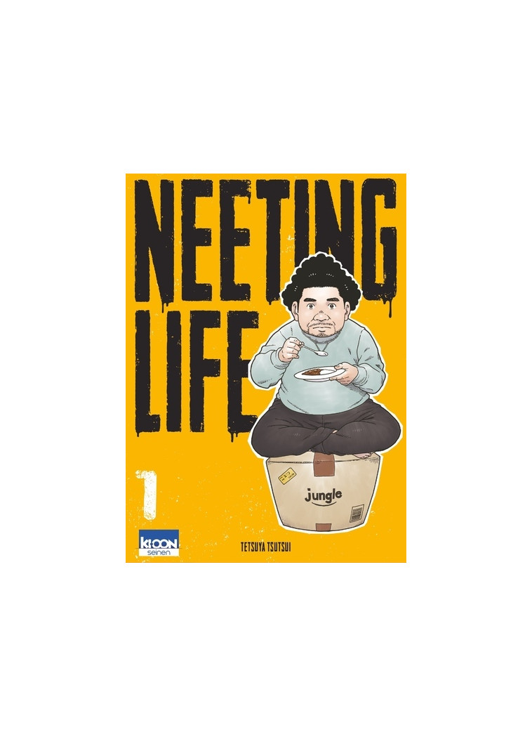 Neeting Life T01 - Tetsuya Tsutsui - KI-OON