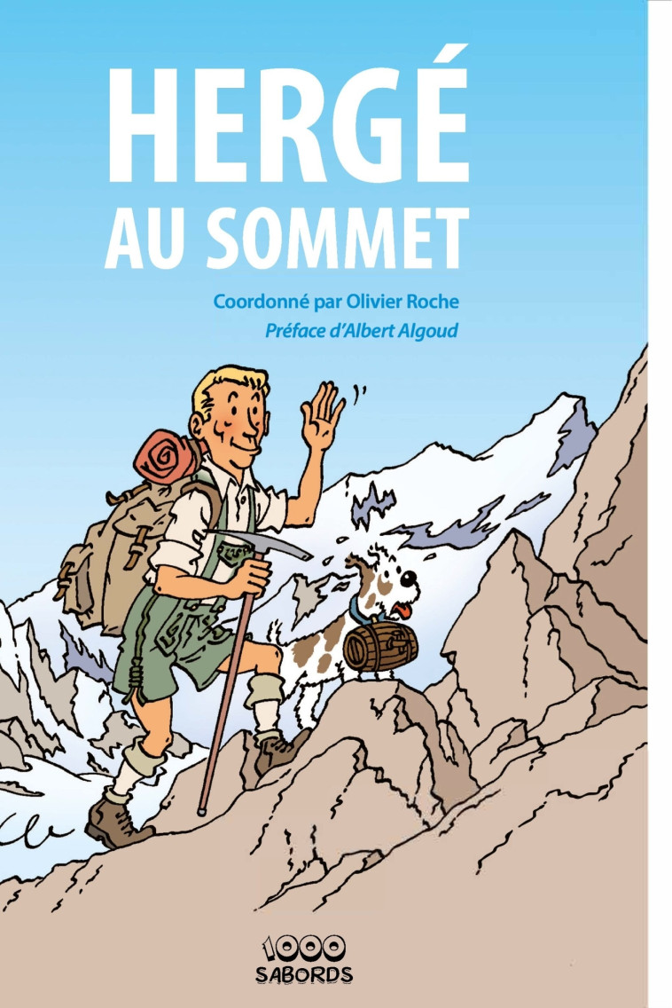 Hergé au sommet -  ROCHE-O - 1000 SABORDS