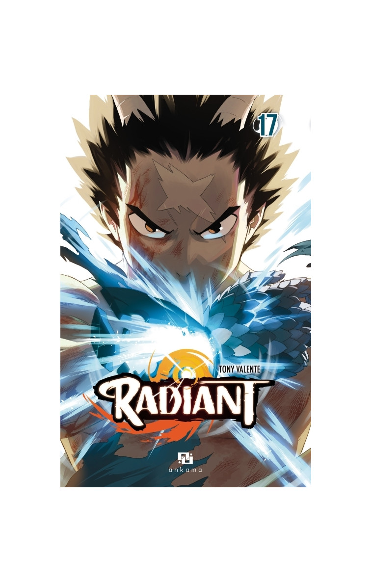 Radiant - Tome 17 - Tony Valente - ANKAMA