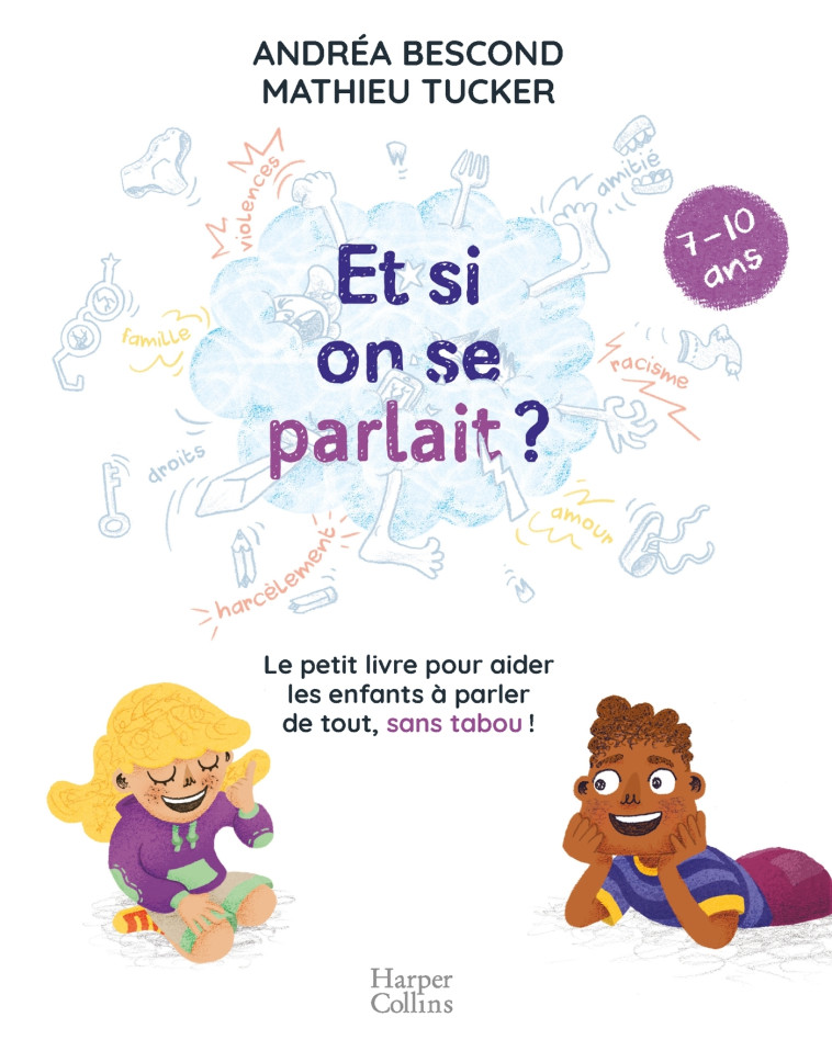 Et si on se parlait ? (7-10 ans) - Andréa Bescond - HARPERCOLLINS