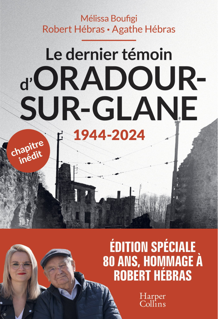 Le dernier témoin d'Oradour-sur-Glane - Mélissa Boufigi - HARPERCOLLINS