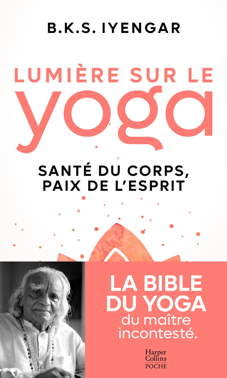 Lumière sur le yoga - B.K.S. Iyengar - HARPERCOLLINS