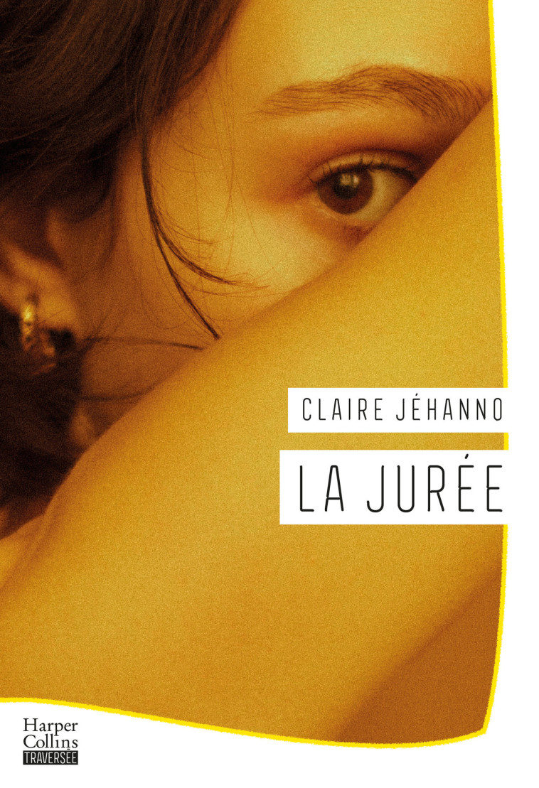 La Jurée - Claire Jéhanno - HARPERCOLLINS